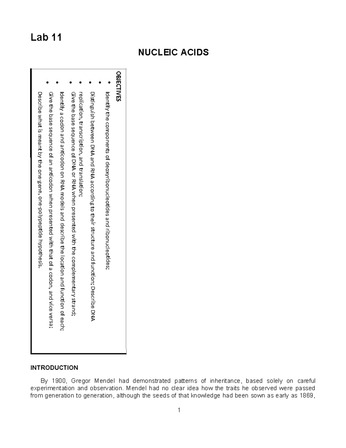 Lab 11 Nucleic Acids - Lab print - Lab 11 NUCLEIC ACIDS INTRODUCTION By 1900, Gregor Mendel had ...