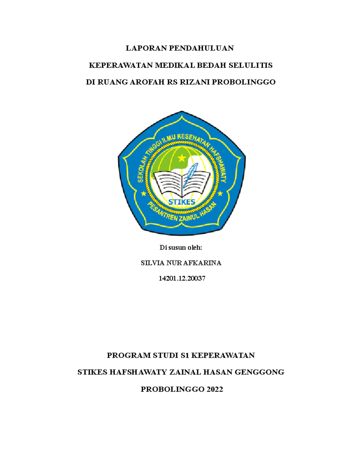 Tgs2 - okk - LAPORAN PENDAHULUAN KEPERAWATAN MEDIKAL BEDAH SELULITIS DI ...