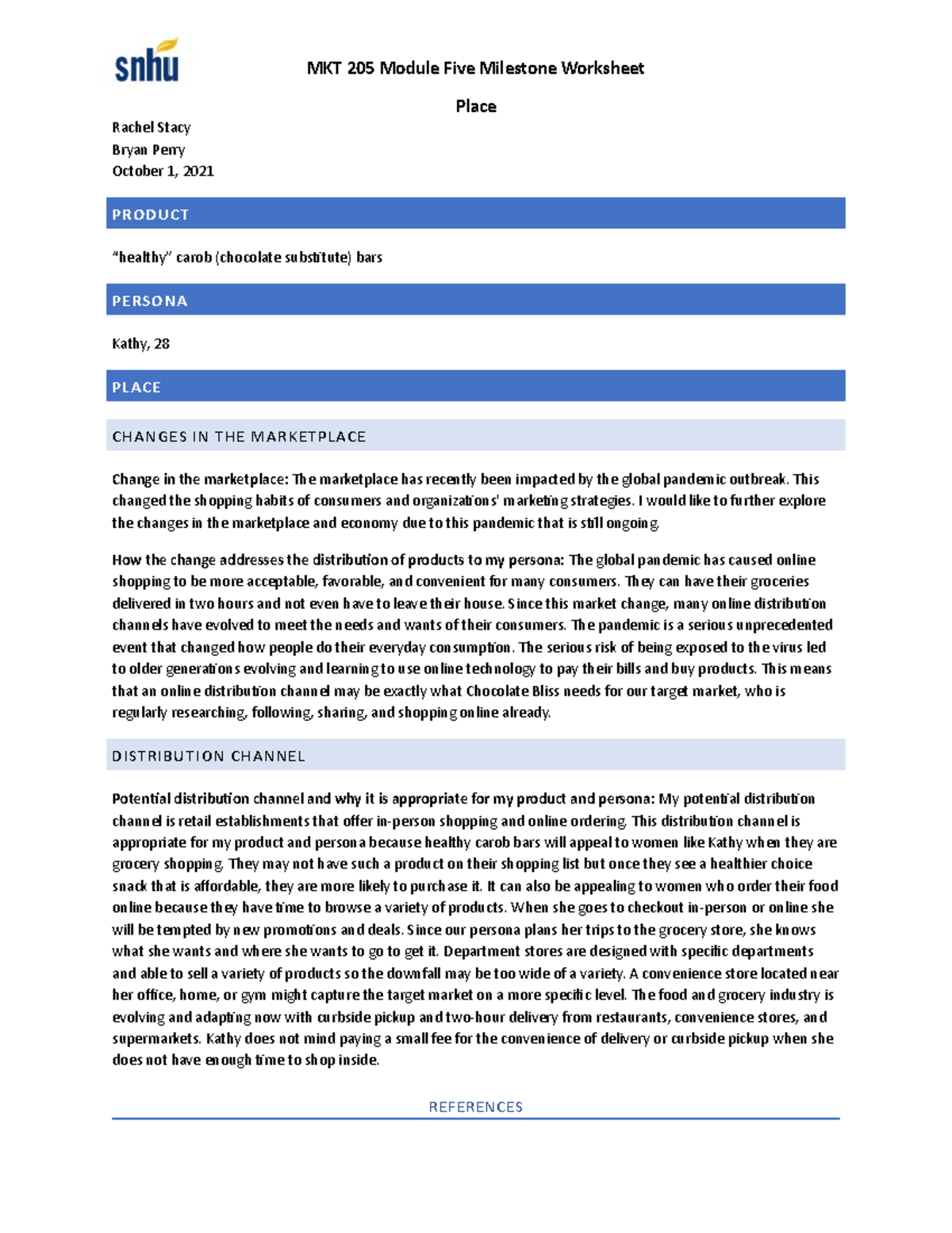 MKT205 5-3 Milestone Place Rstacy - MKT 205 Module Five Milestone ...