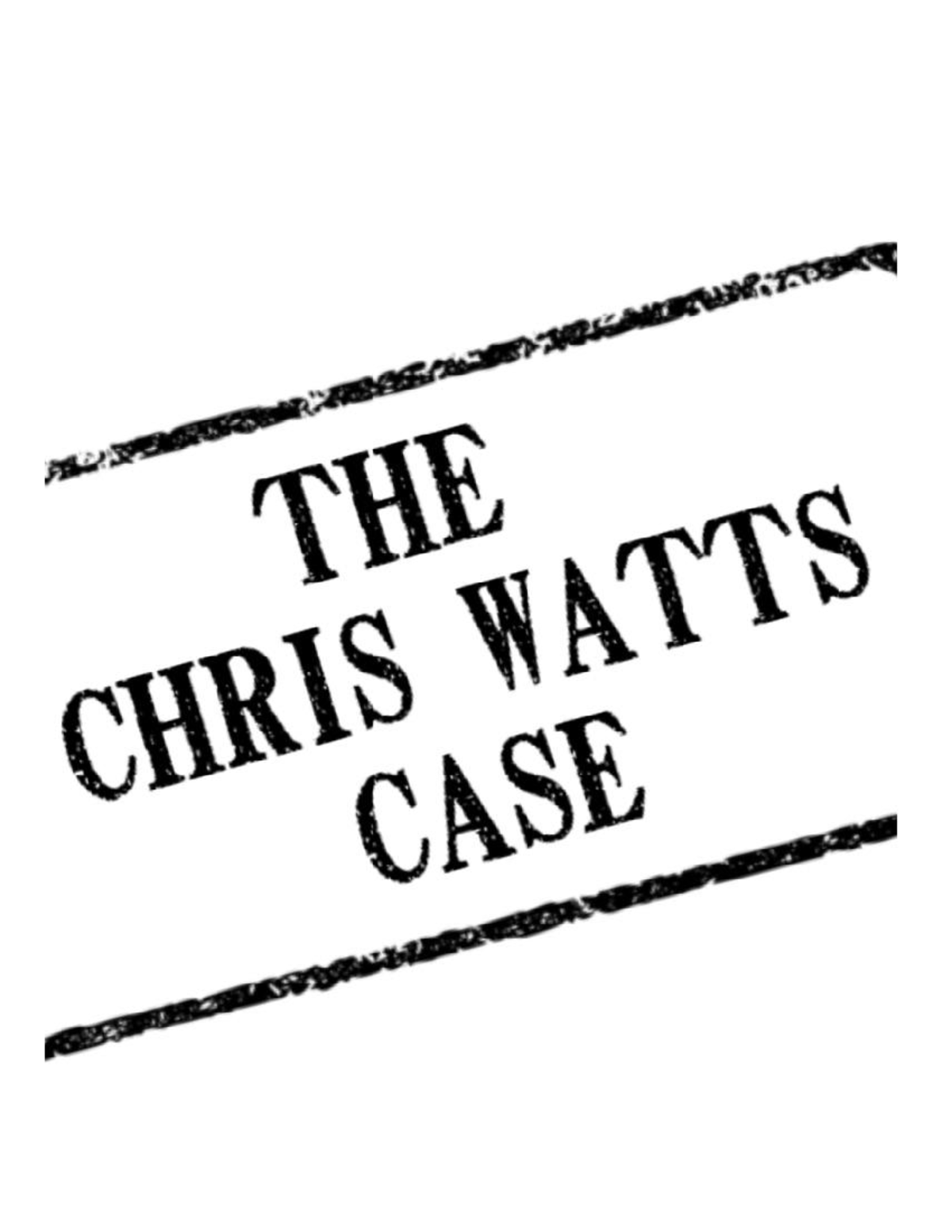 What Happened To Chris Watts In Prisonpodcast Personal.Html - vcmyl2k