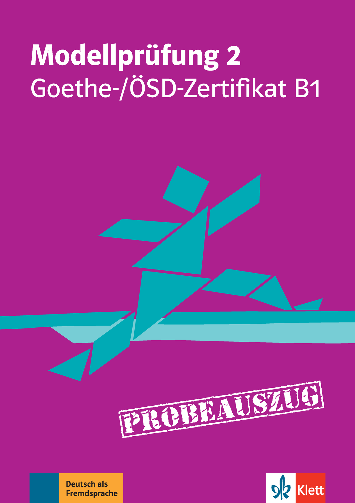 MP Goethe Oe SD Zertifikat B1b NP00810000031 Probe 1 - Modellprüfung 2 ...