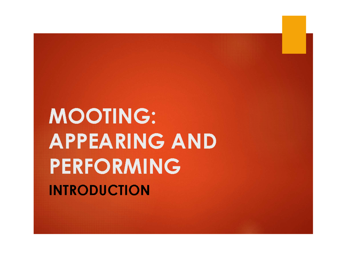 332733 Chapter 2 Oral Presentation-2 - MOOTING: APPEARING AND ...