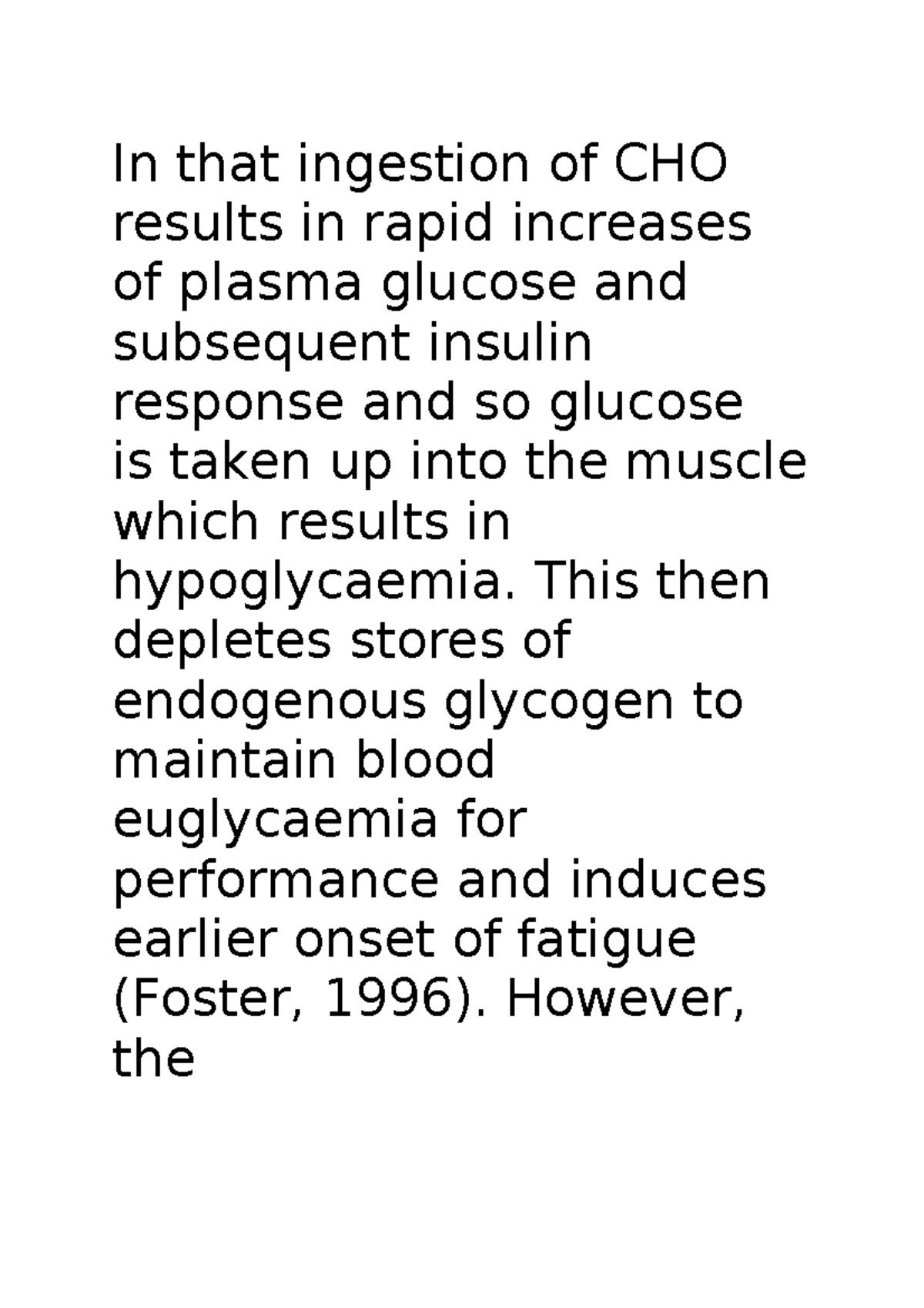 Nutrition dddd In that ingestion of CHO results in rapid increases
