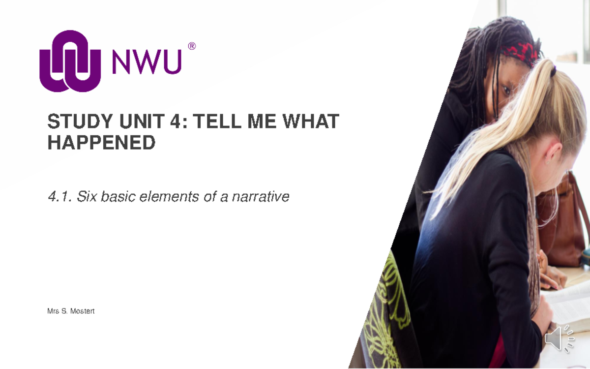 Study+Unit+4.1.1+-+4 - STUDY UNIT 4: TELL ME WHAT HAPPENED ####### 4 ...