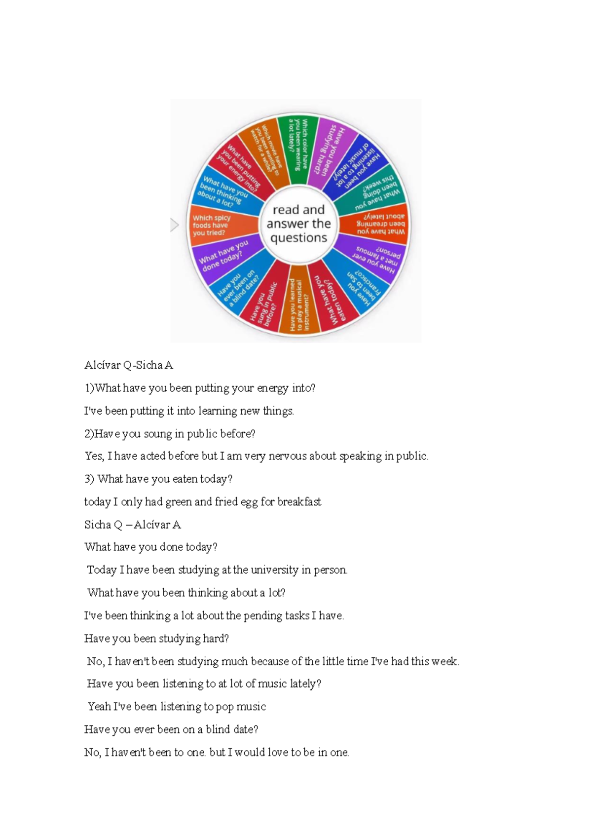 Roulette questions 2 ingles Alcívar QSicha A 1)What have you been