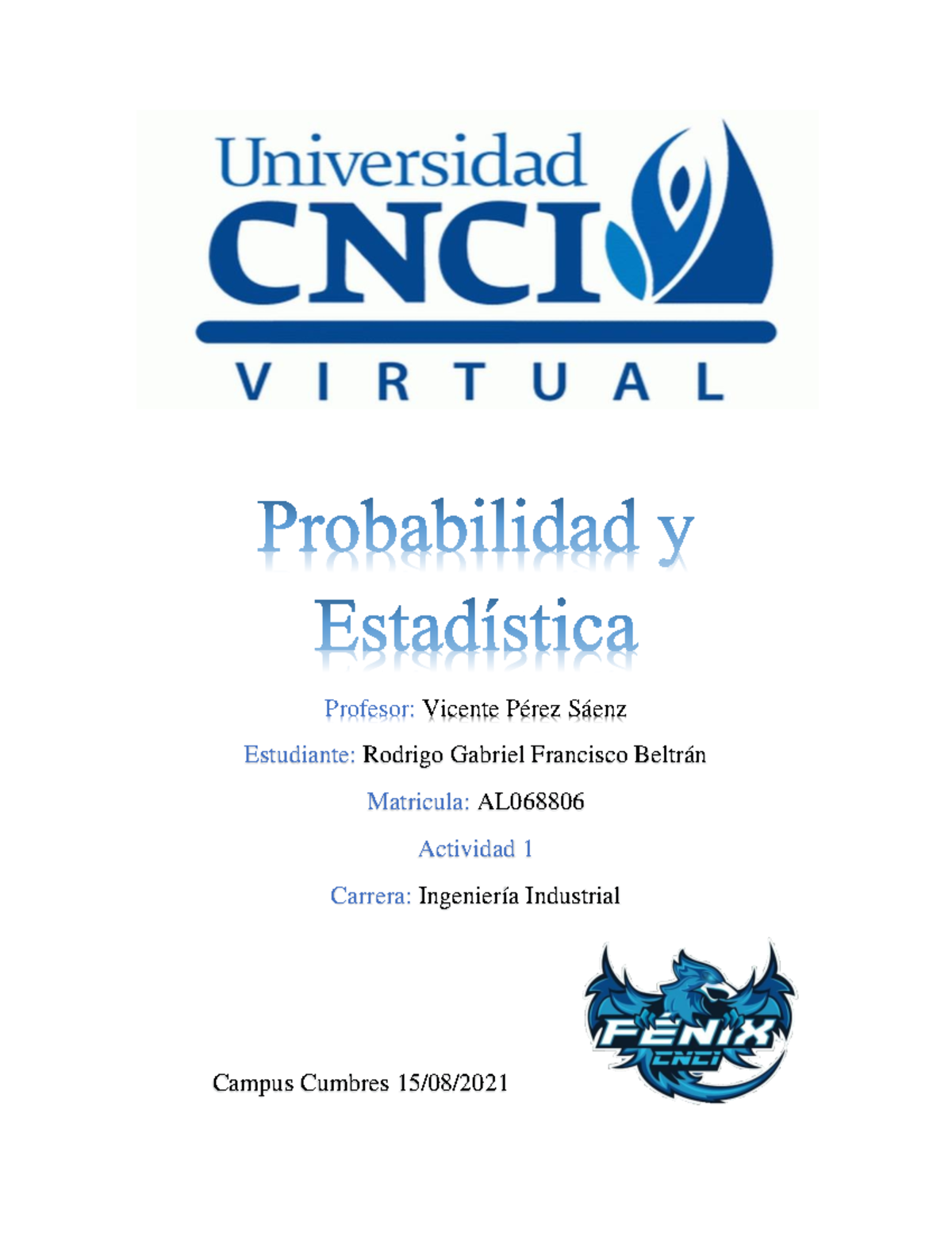 Actividad 1 De Probabilidad Y Estadistica Curso 2021 - Profesor ...