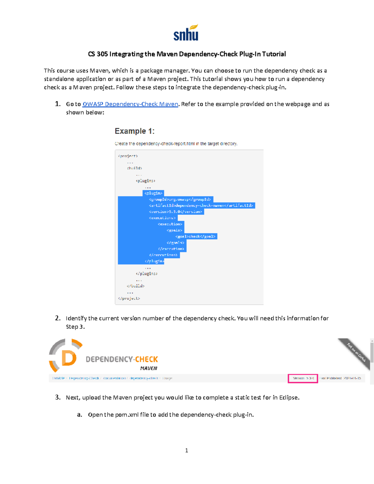 CS 305 Integrating the Maven DependencyCheck Plugin Tutorial You