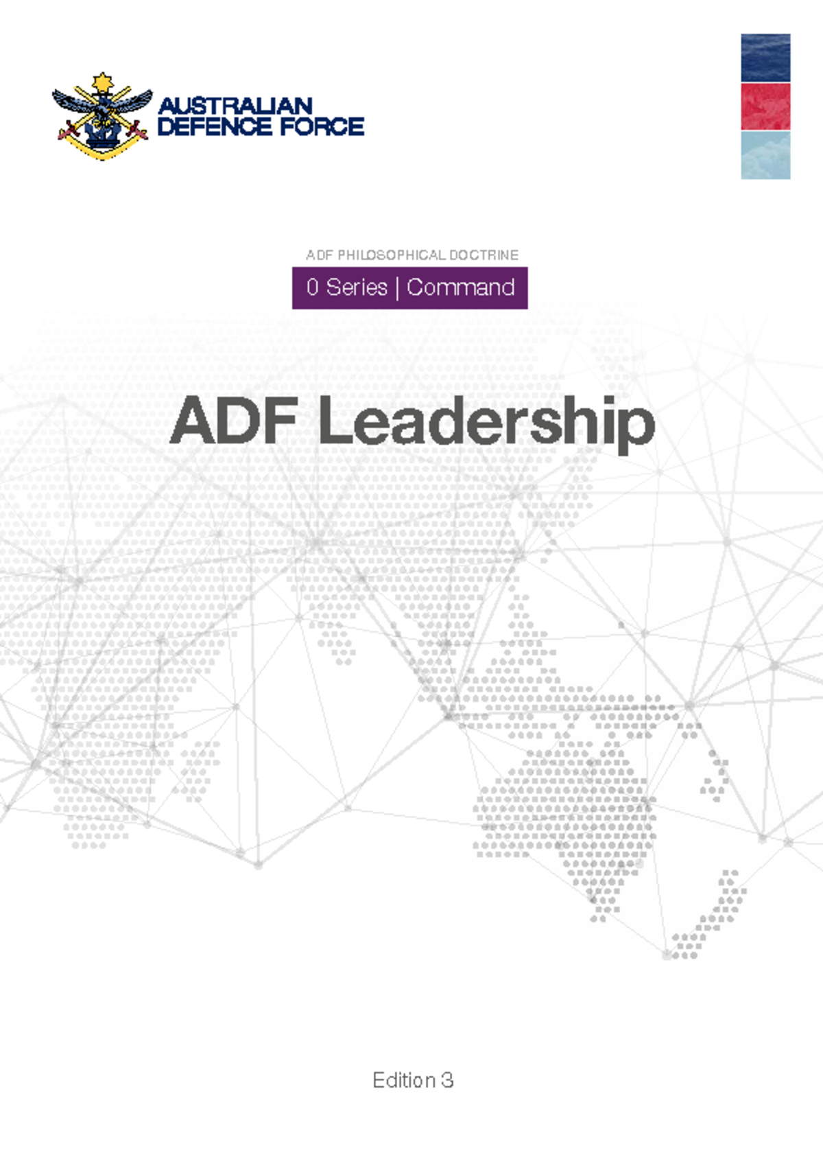 Adf philosophical doctrine adf leadership - ADF PHILOSOPHICAL DOCTRINE ...