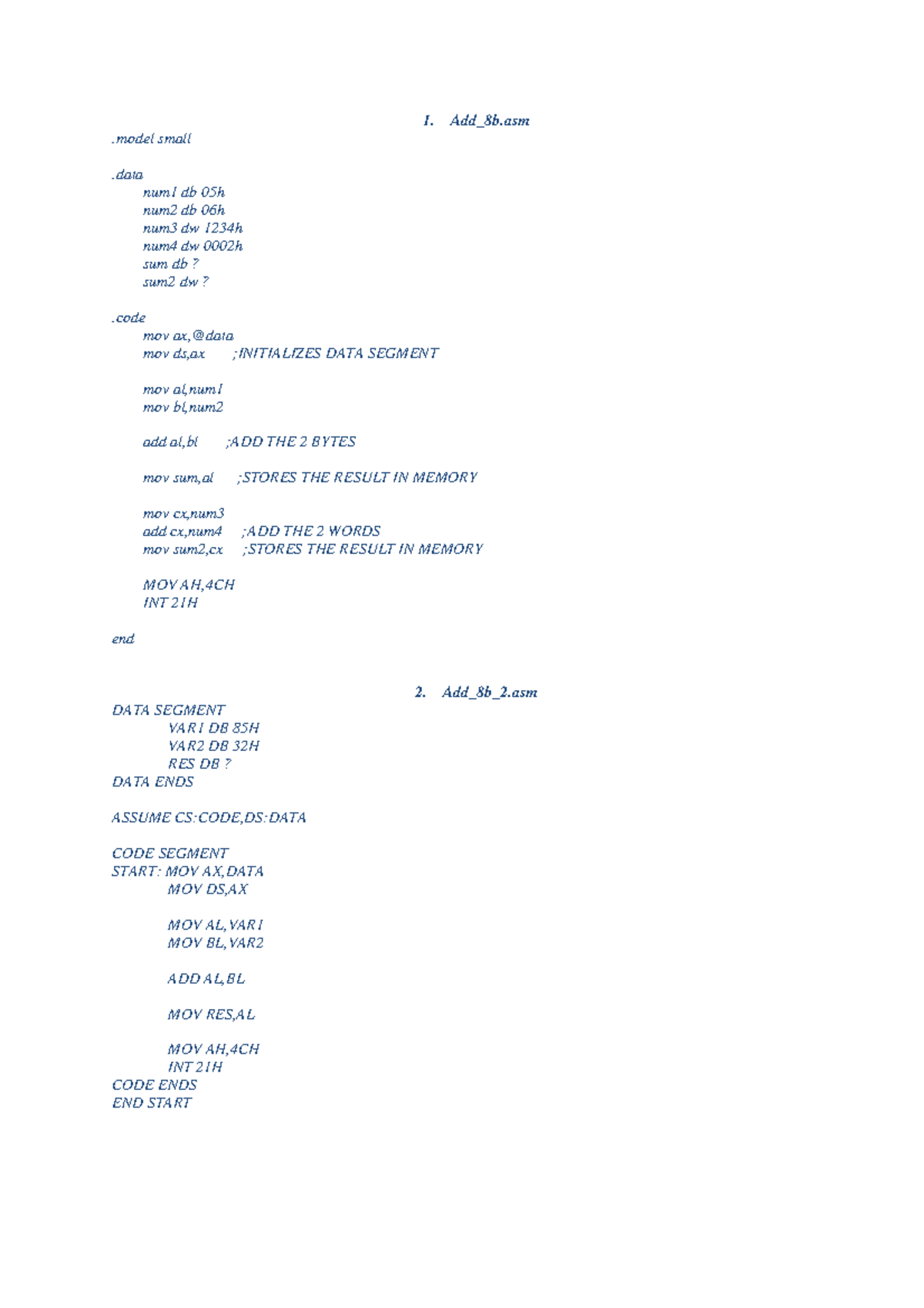 4 Arithmetic Programs 8086 ALP Programs - 1. Add_8b _ small_ _ num1 db ...