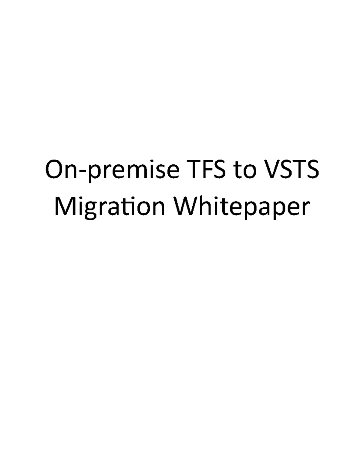TFSTOVSTS Migration document Onpremise TFS to VSTS Migration
