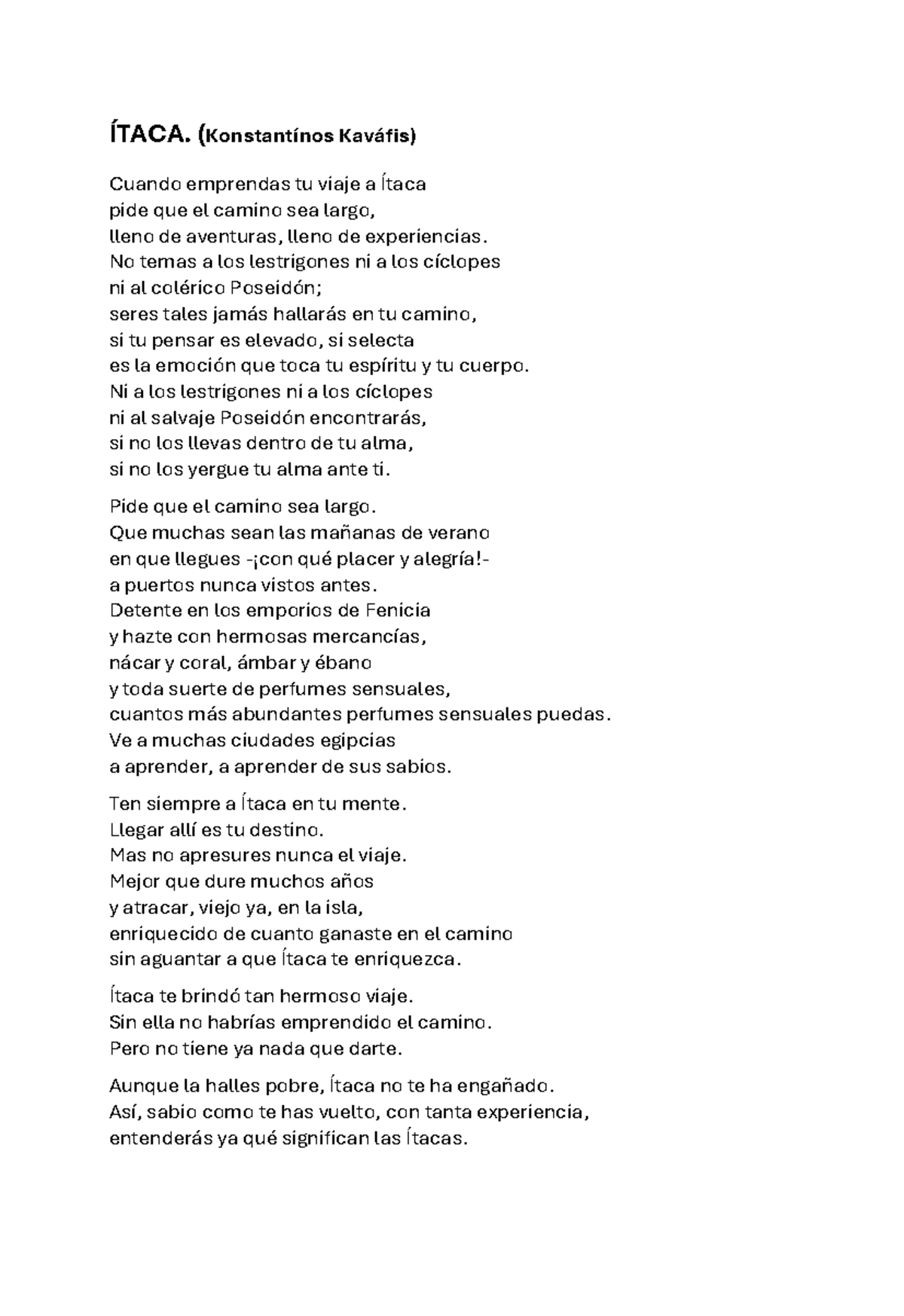 Poema kavafis - ÍTACA. (Konstantínos Kaváfis) Cuando emprendas tu viaje ...