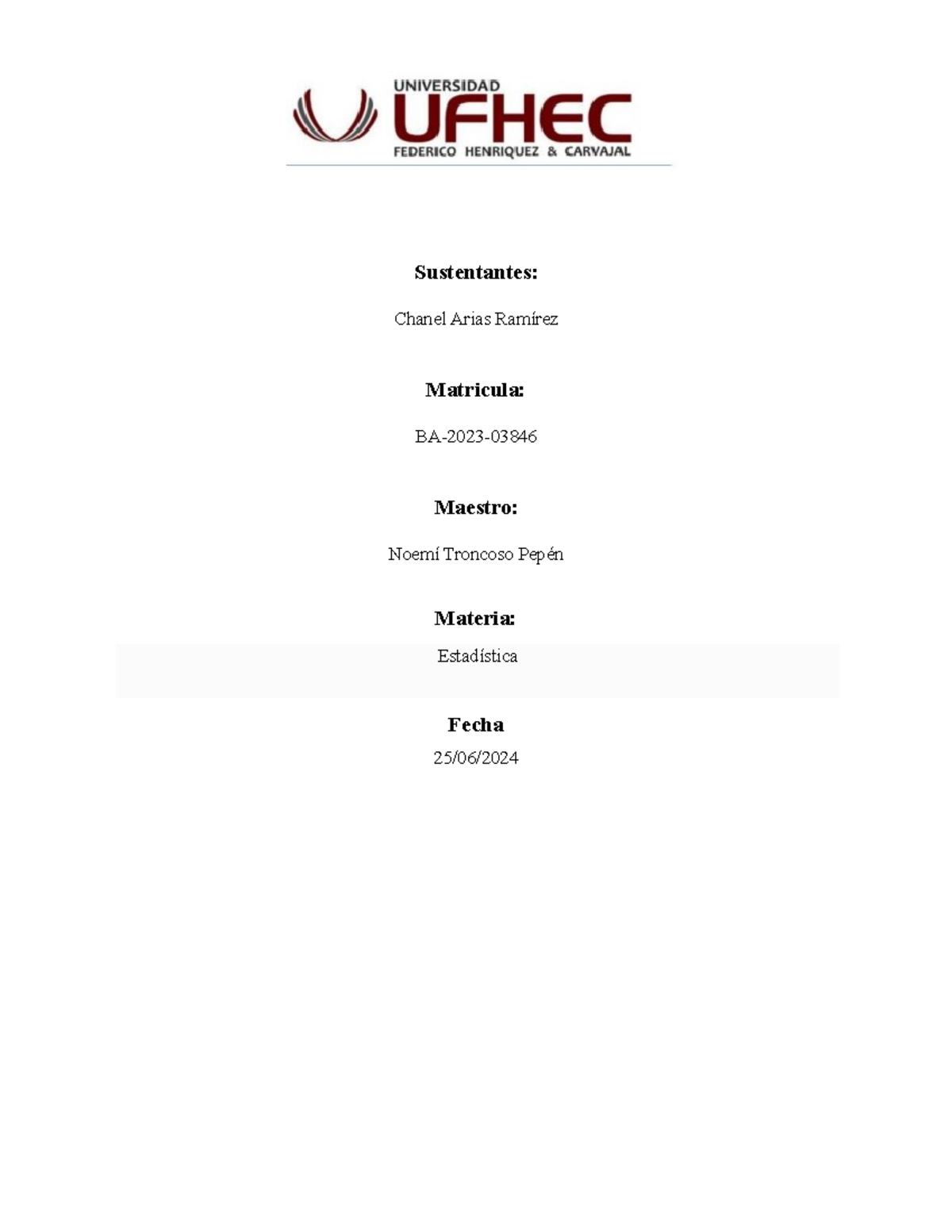 Chanel Estadisticas - sobre graficos - Sustentantes: Chanel Arias ...