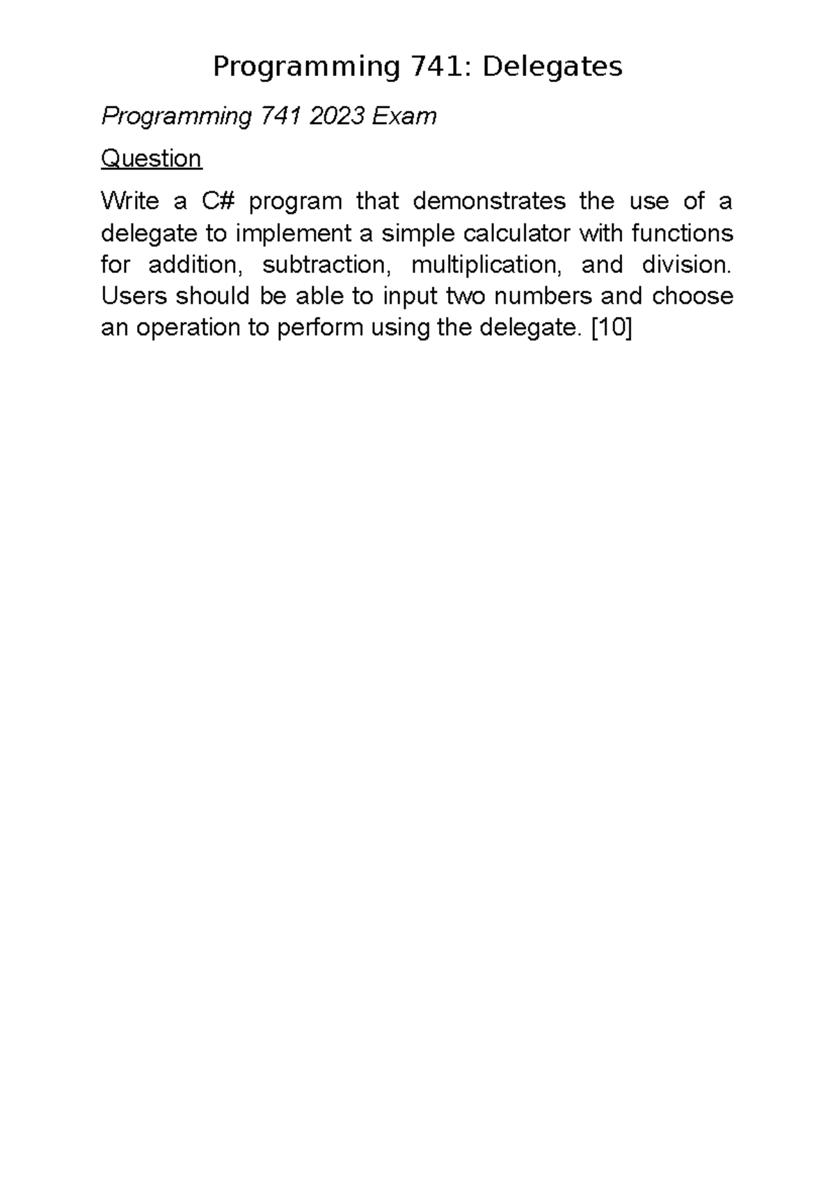 Delegates - Notes - Programming 741: Delegates Programming 741 2023 ...