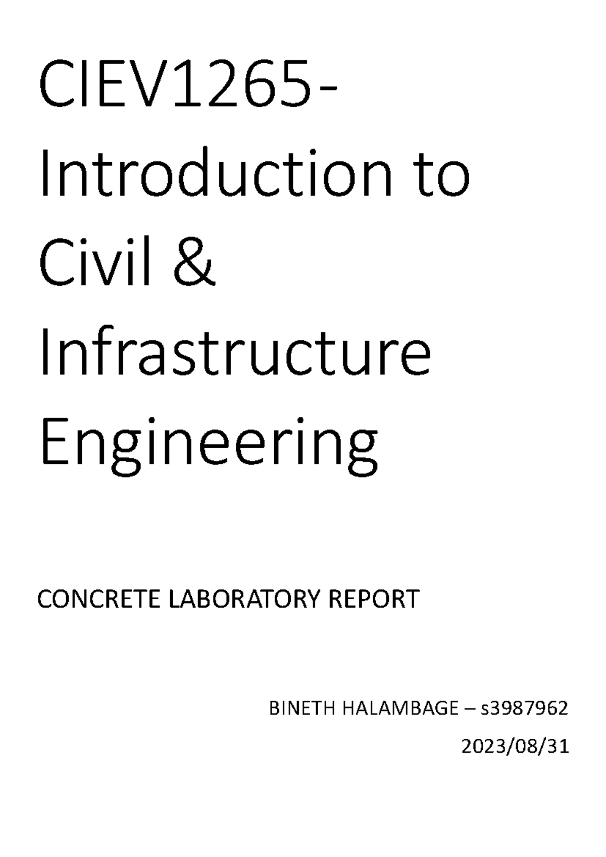 S3987962 concrete lab report - CIEV1265 - Introduction to Civil ...