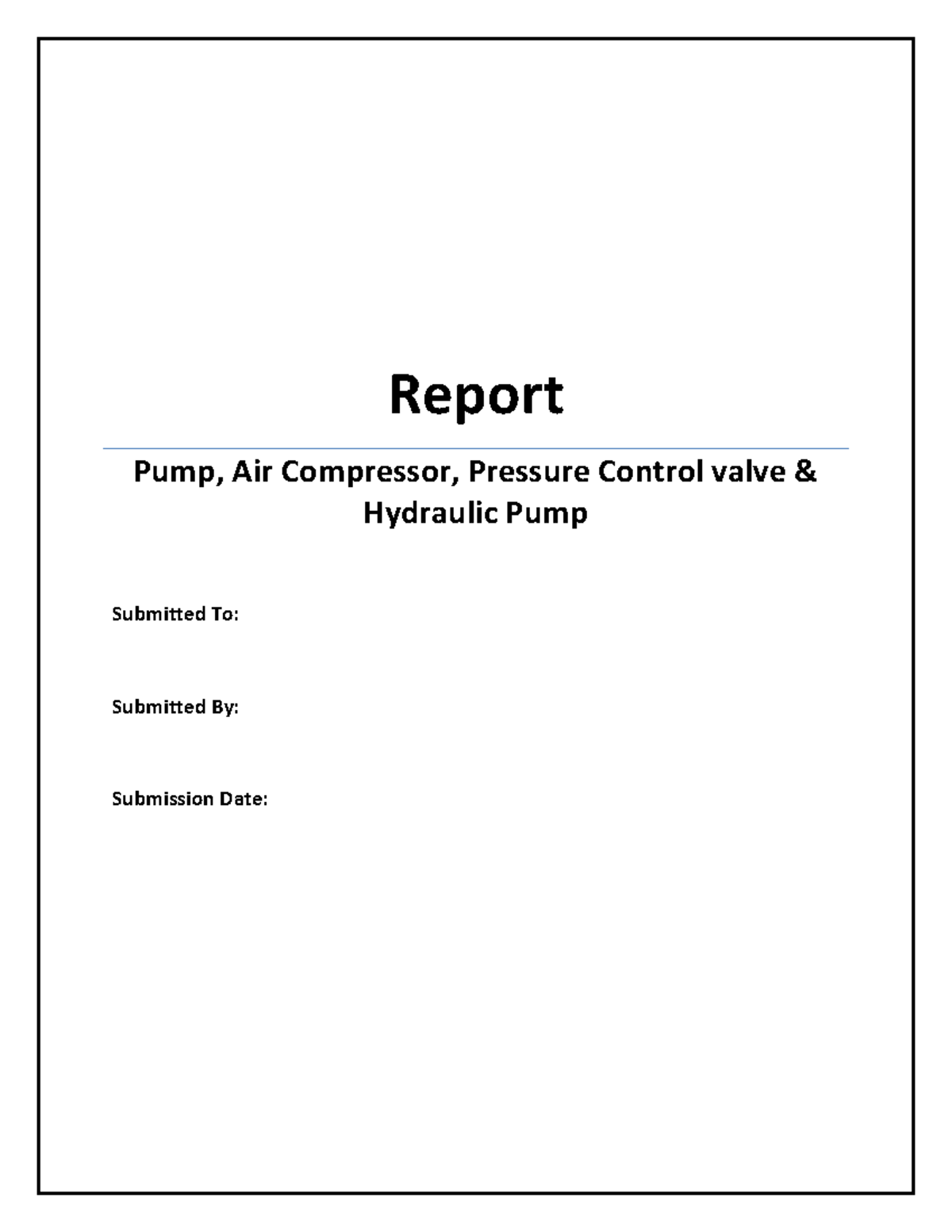 Report on Fluid Power Devices - Report Pump, Air Compressor, Pressure ...