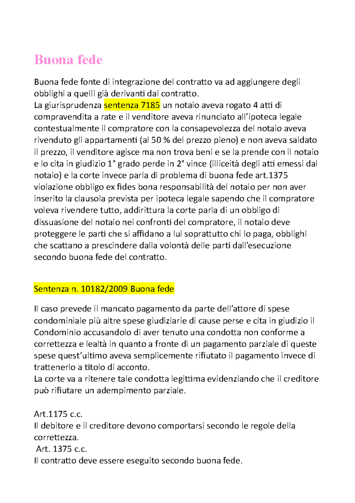 Buona fede Buona fede Buona fede fonte di integrazione del contratto