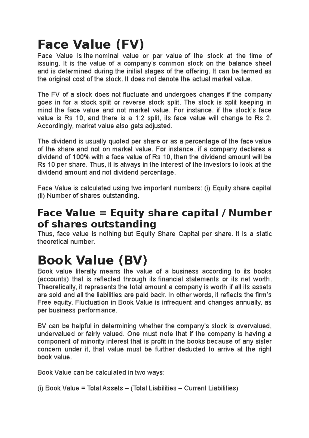 Face Value - It is the value of a company’s common stock on the balance ...