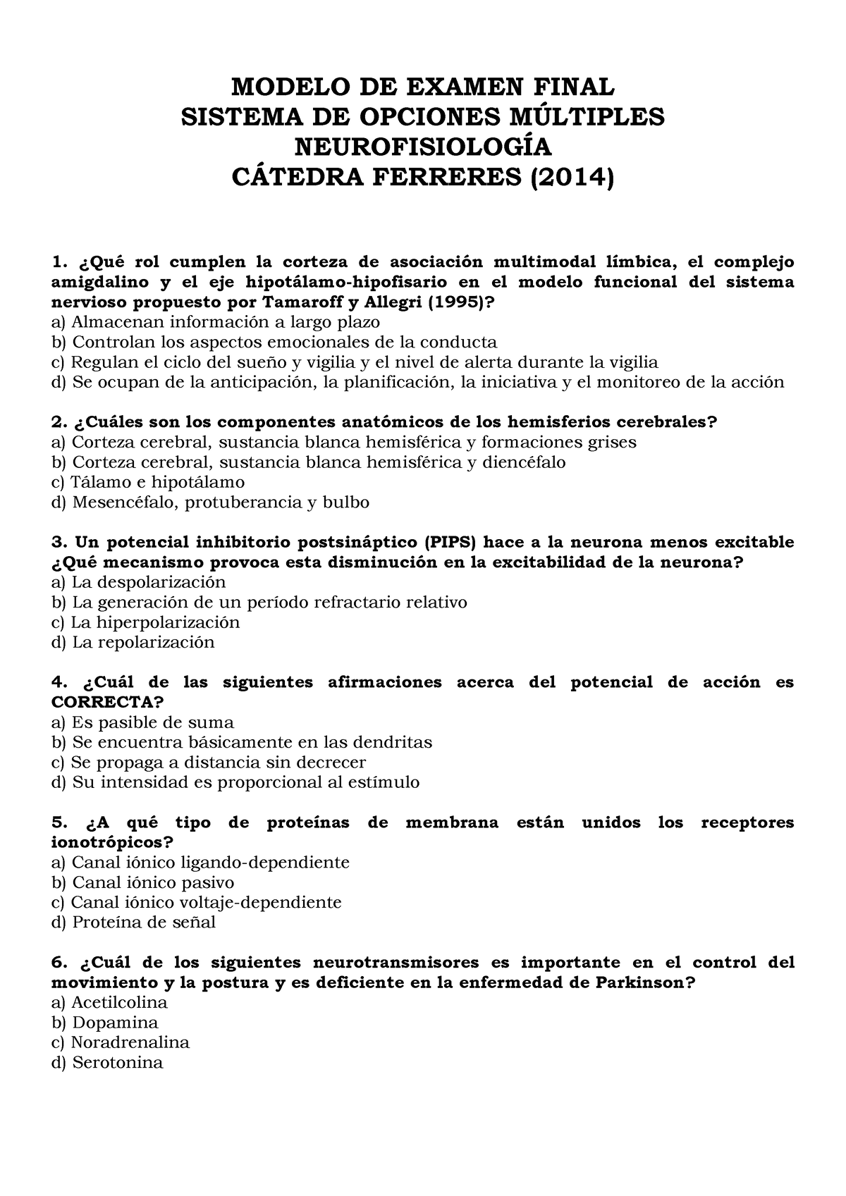 2p Neuro Final - MODELO DE EXAMEN FINAL SISTEMA DE OPCIONES MÚLTIPLES ...