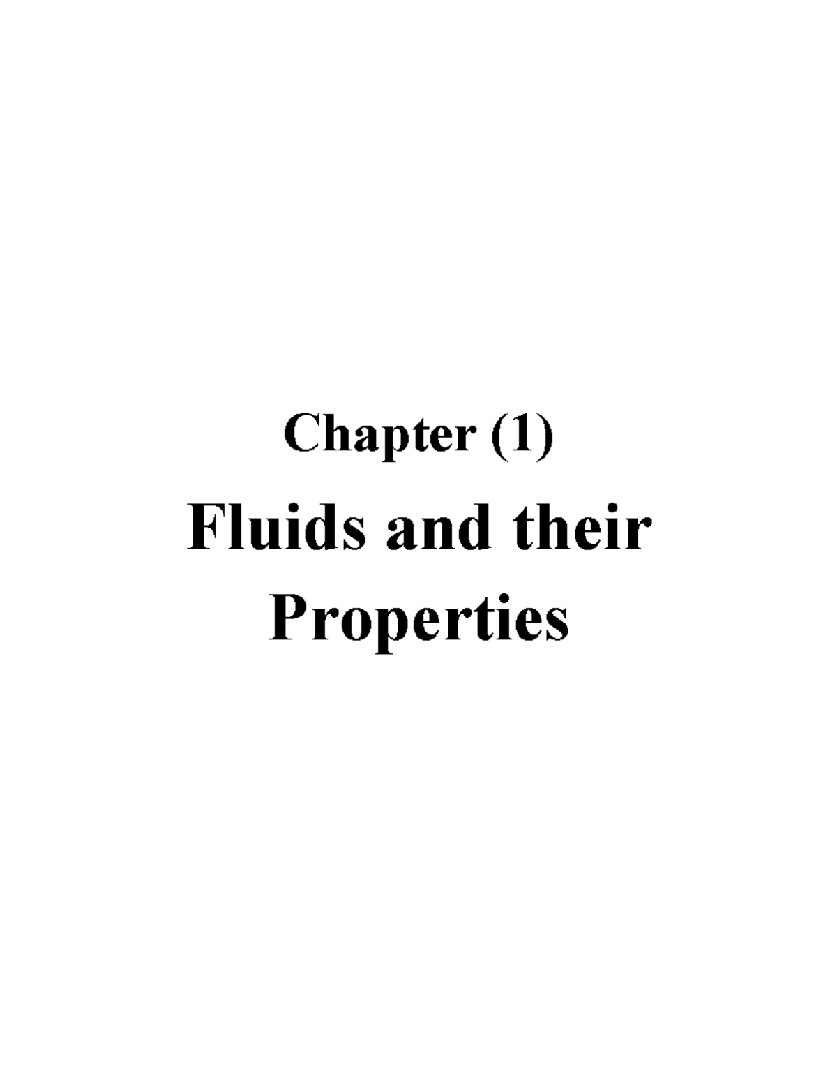 Fluid mechanics chapter 1 - Chapter (1) Fluids and their Properties ...