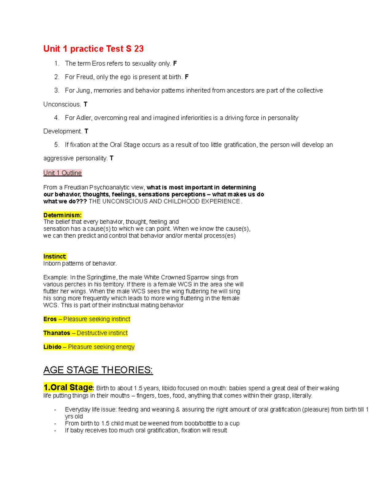 Psychology Unit 1-9 Notes - Unit 1 practice Test S 23 1. The term Eros refers to sexuality only ...