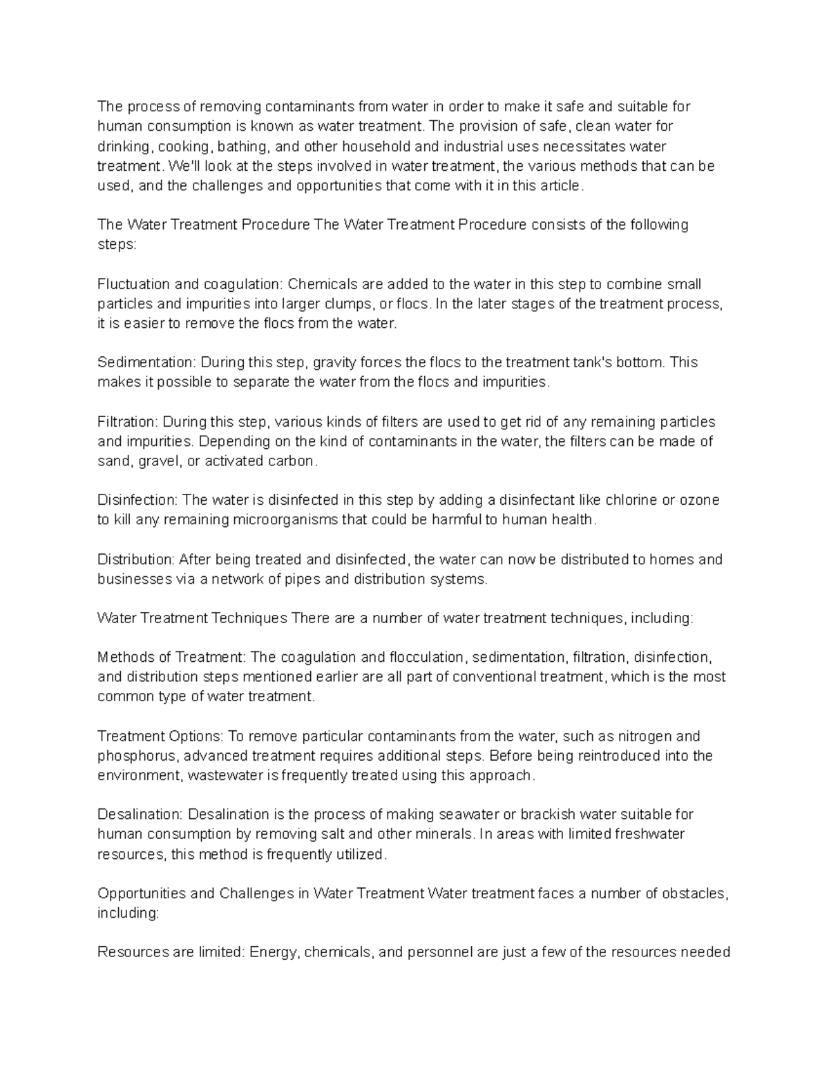 Water Treatment Notes The process of removing contaminants from water