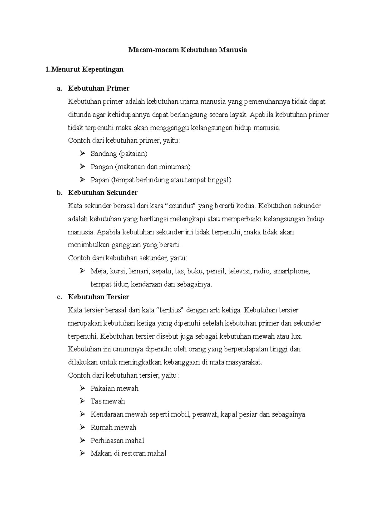 Macammacam Kebutuhan Manusia Kebutuhan Primer Kebutuhan primer