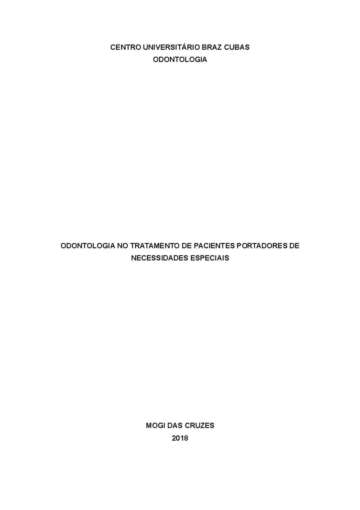 Projeto Integrador Pacientes especiais CENTRO UNIVERSITÁRIO BRAZ