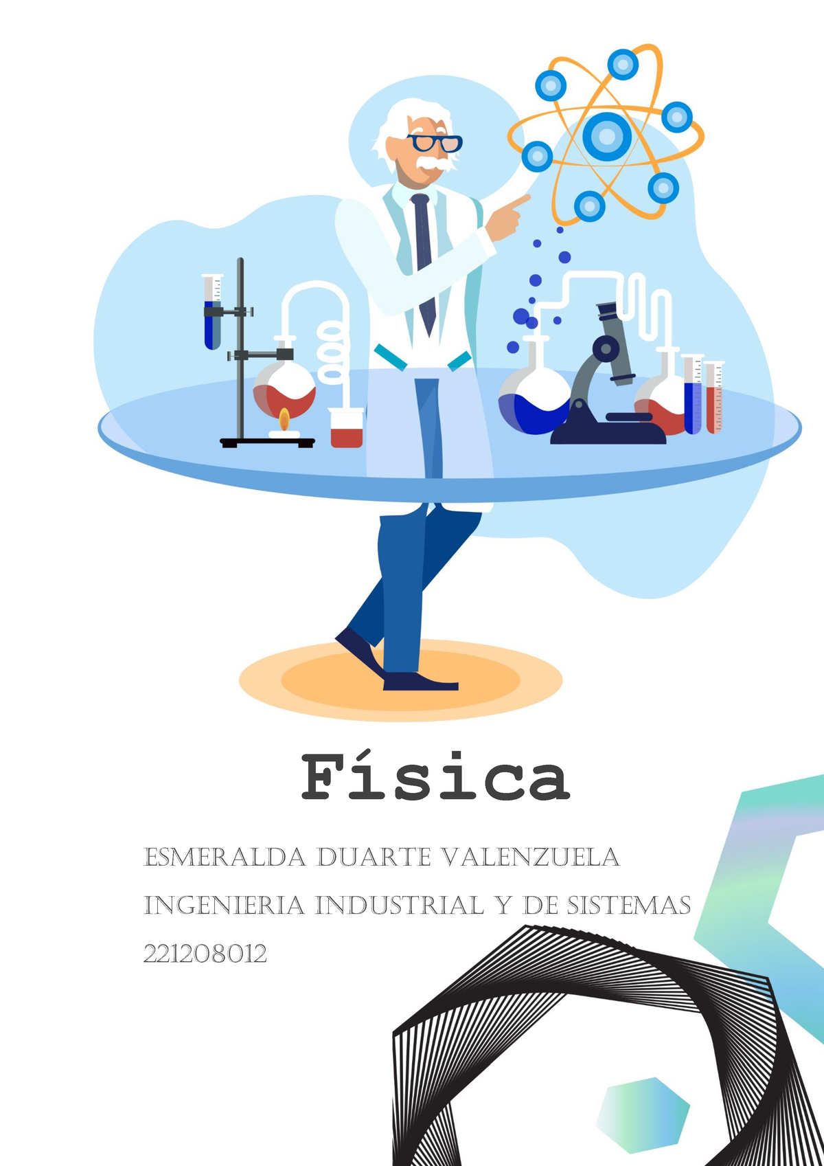 Fisica practica 12 - laboratorio - Física Esmeralda duarte valenzuela  Ingenieria industrial y de - Studocu