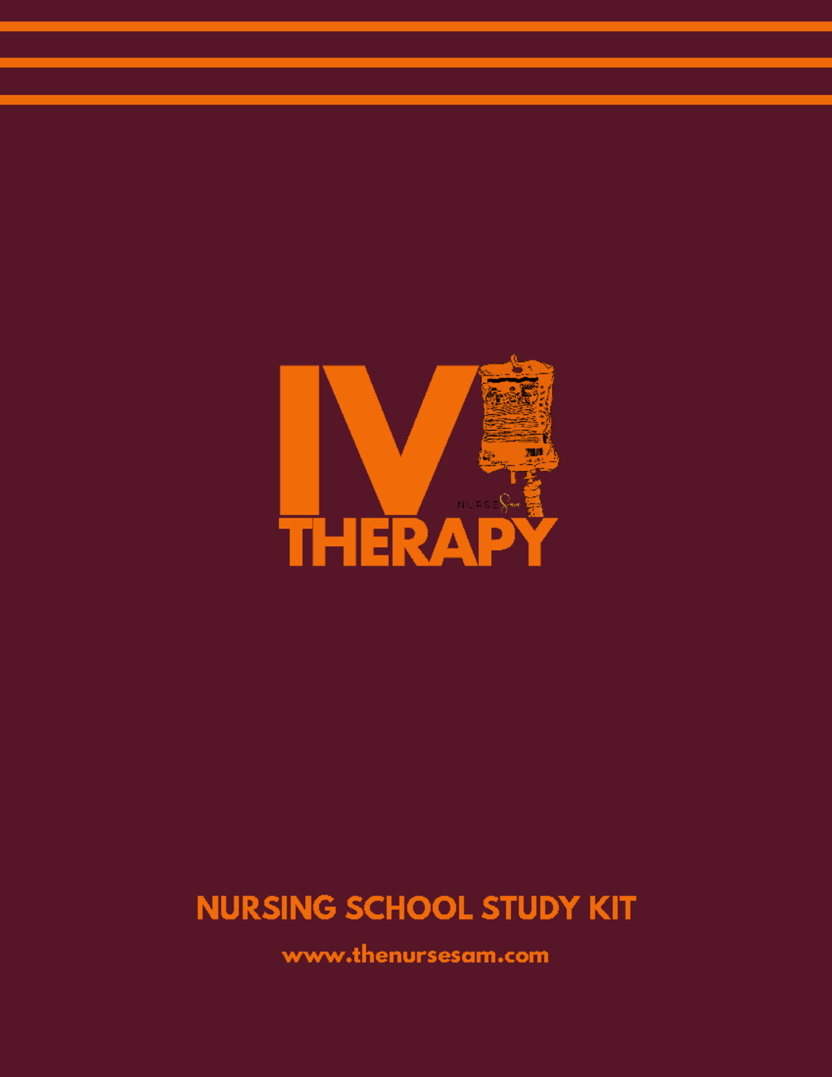 IV Therapy Study Kit full - NURSING SCHOOL STUDY KIT thenursesam ...