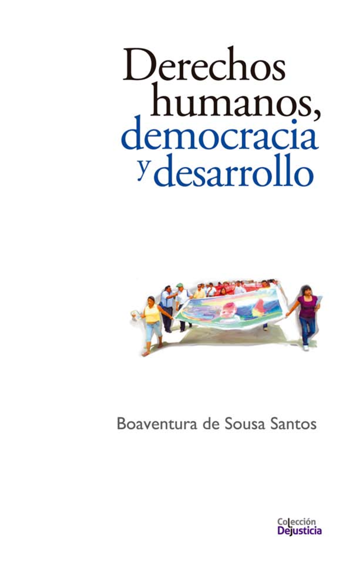 Derechos Humanos Democracia y Desarrollo DERECHOS HUMANOS, DEMOCRACIA