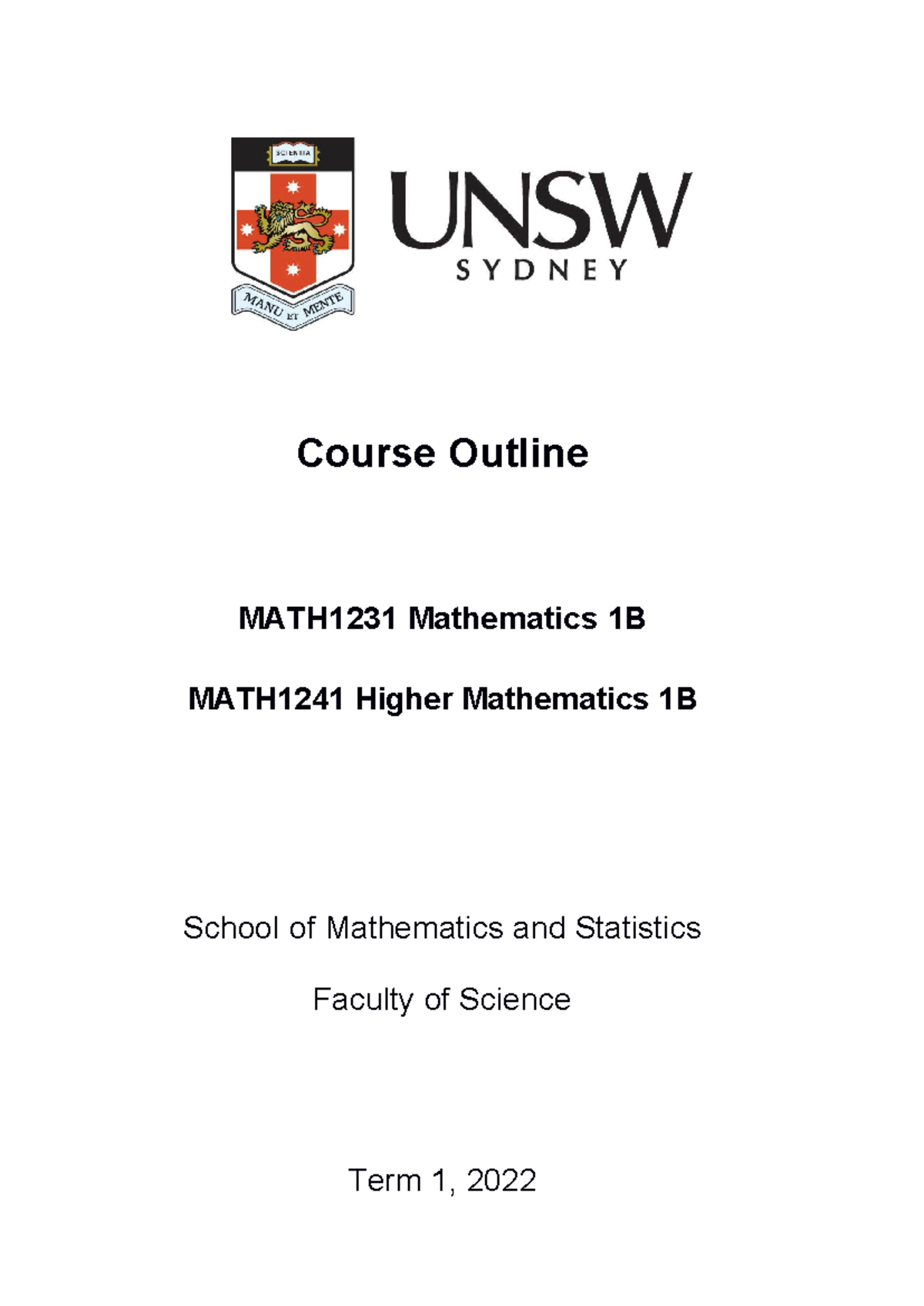 Math1231 course outline - Course Outline MATH1 231 Mathematics 1B ...