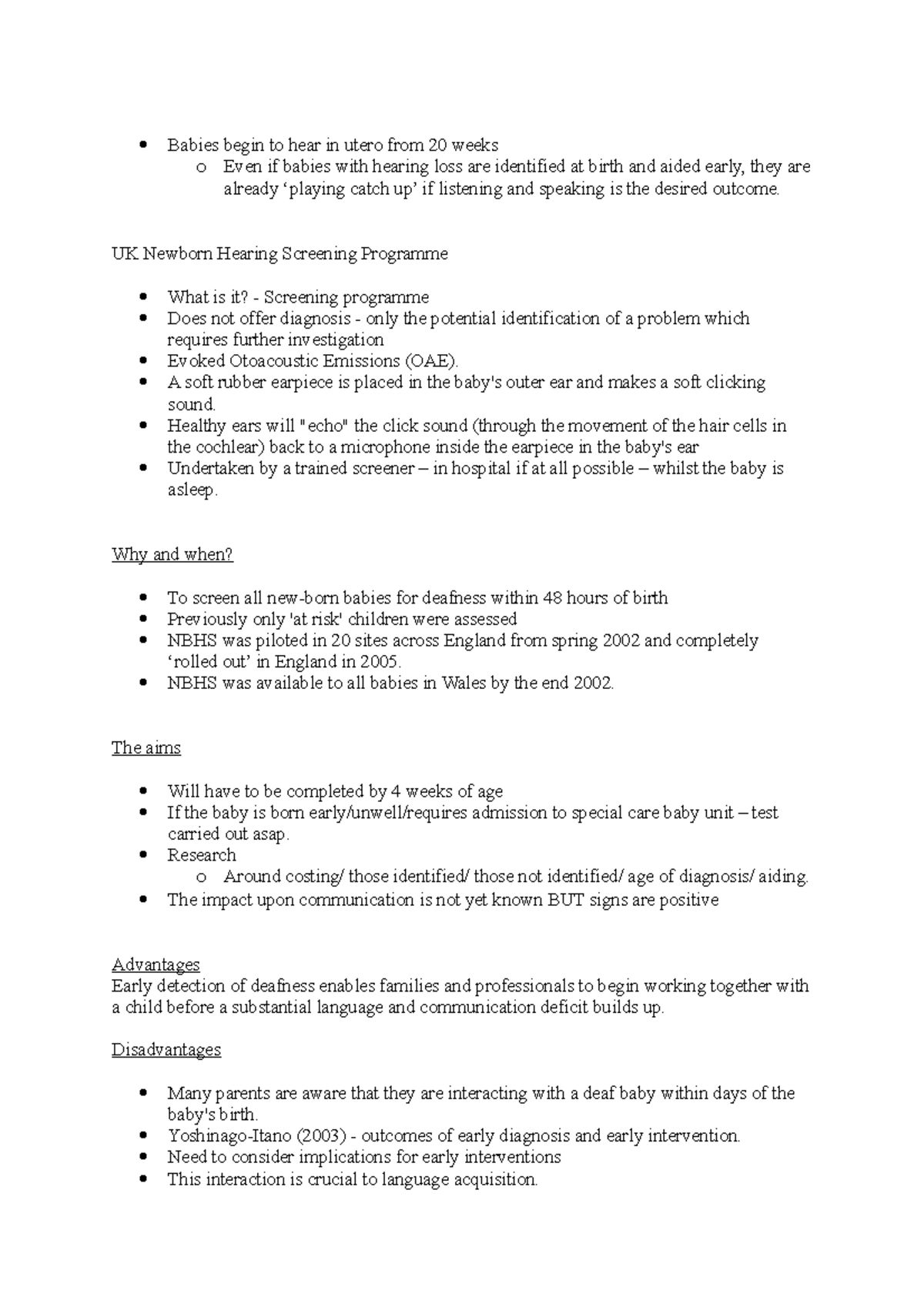 Screening, Implications of early amplification and intervention in