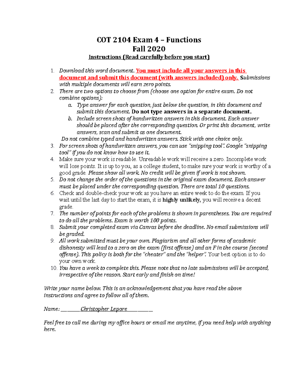 COT 2104 Exam 4 Functions Fall 2020 COT 2104 Exam 4 Functions Fall 2020 Instructions (Read