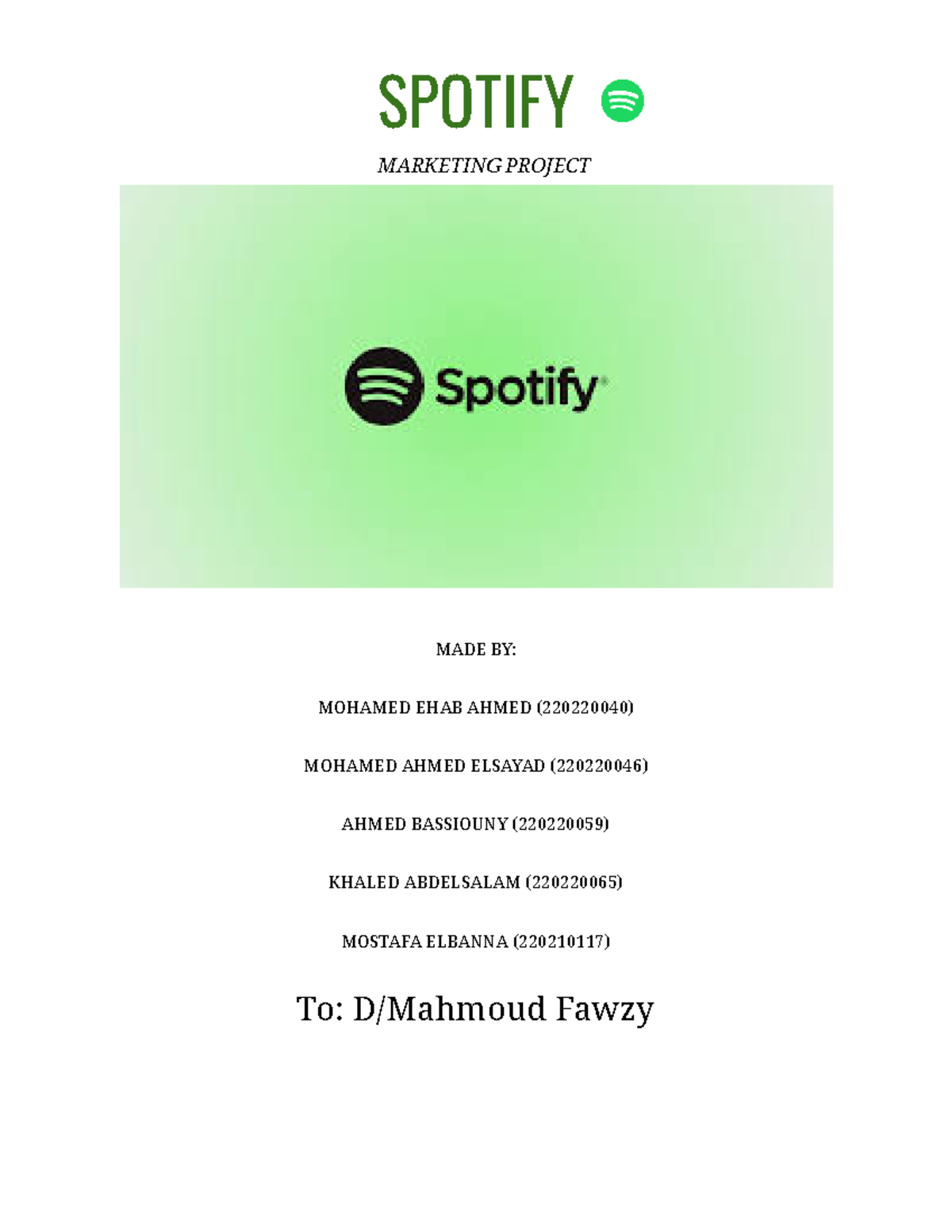 SM Project - pdf - SPOTIFY MARKETING PROJECT MADE BY: MOHAMED EHAB ...