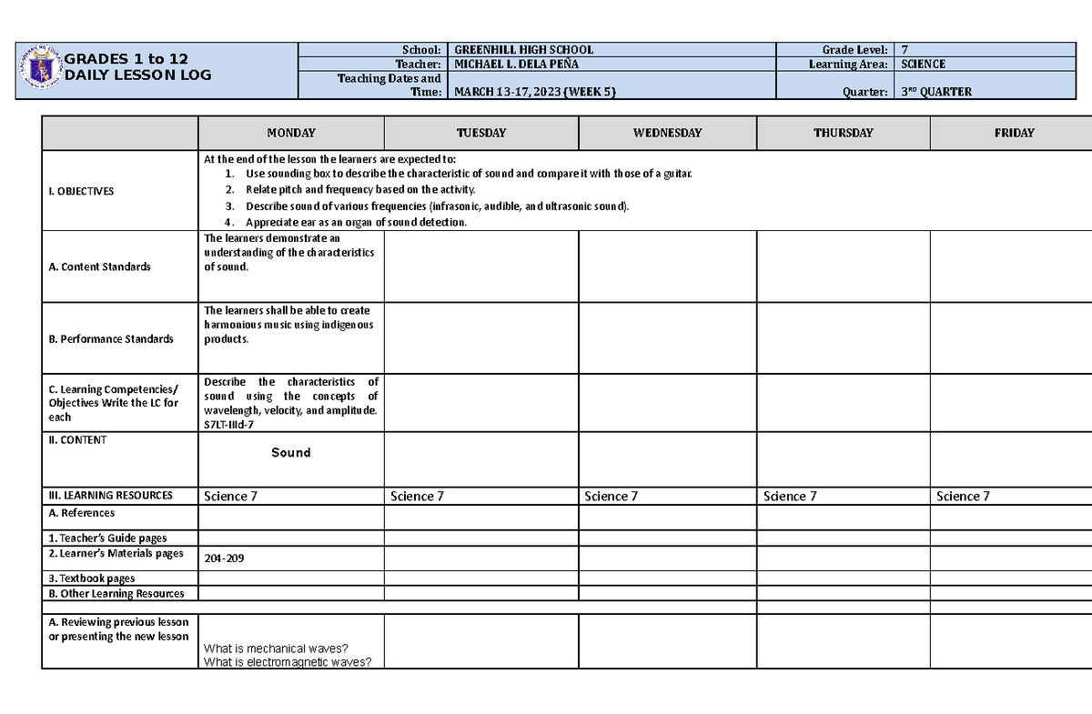 Dll Science Q3 - W5 - Grades 1 To 12 Daily Lesson Log School: Greenhill 