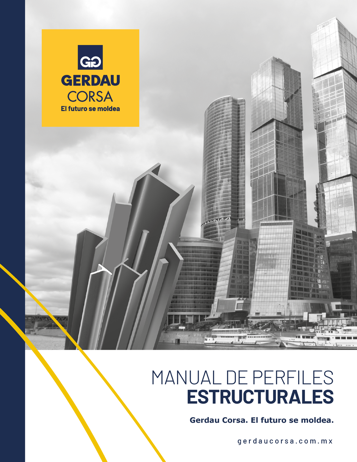 Manual DE Perfiles Estructurales 3 - Gerdau Corsa. El Futuro Se Moldea ...