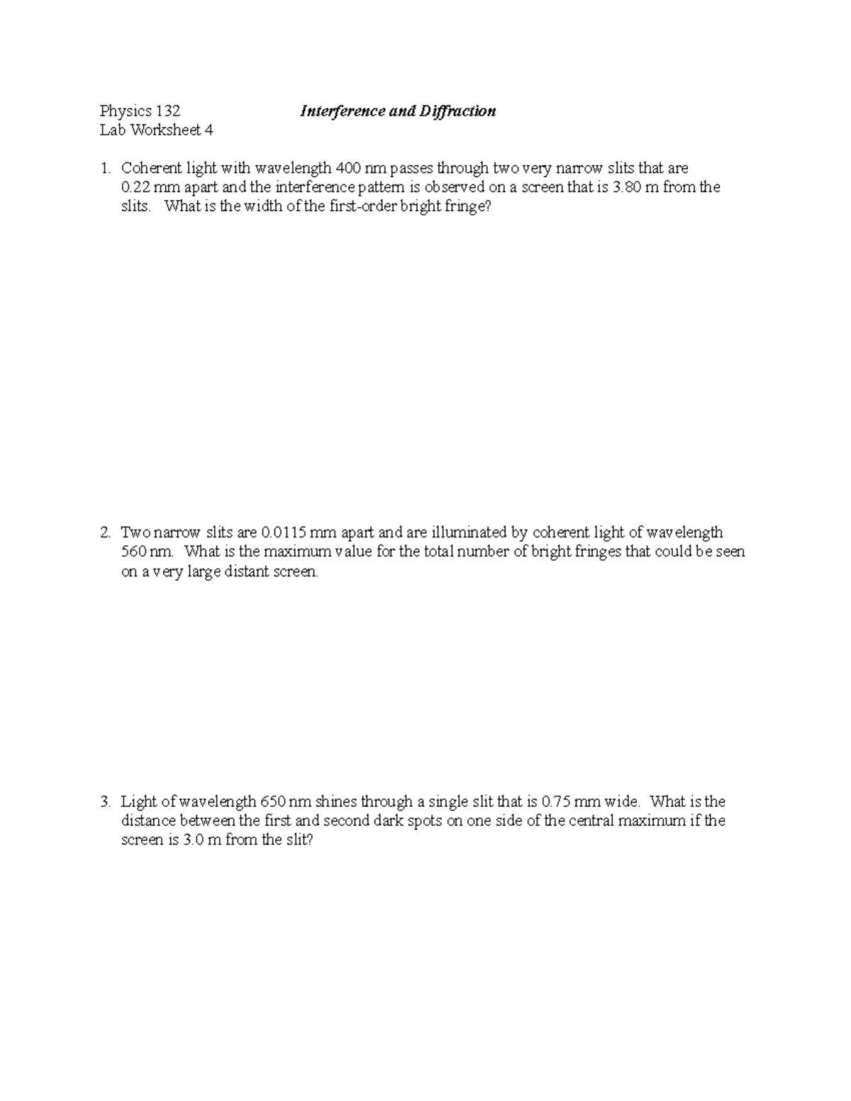 132 Lab Worksheet 4 (Slits) - Physics 132 Interference and Diffraction ...