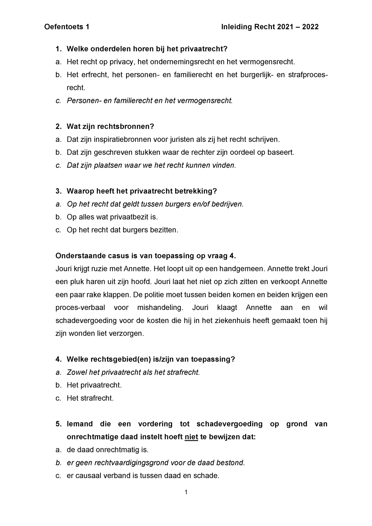 Oefentoets 1 Inleiding Recht 2021 - 2022 Antwoord - 1. Welke Onderdelen ...