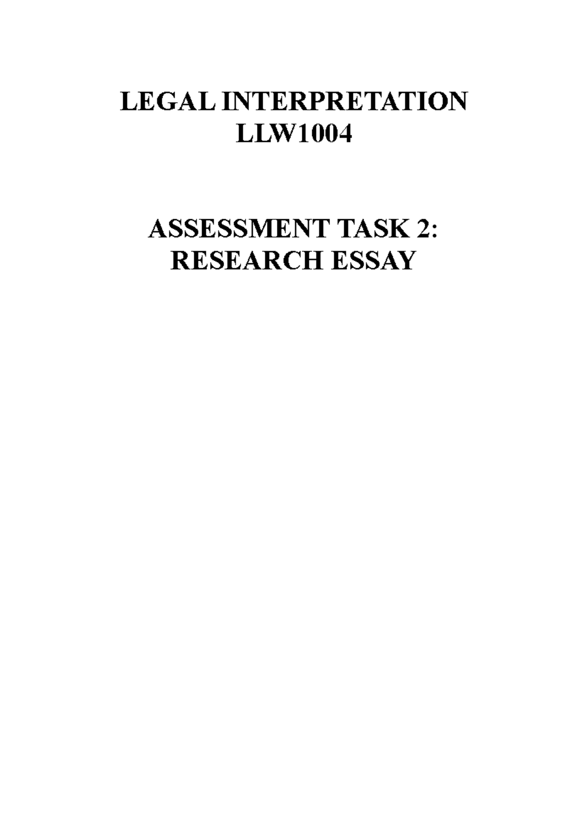 Assessment Task 2: Essay - LEGAL INTERPRETATION LLW ASSESSMENT TASK 2 ...