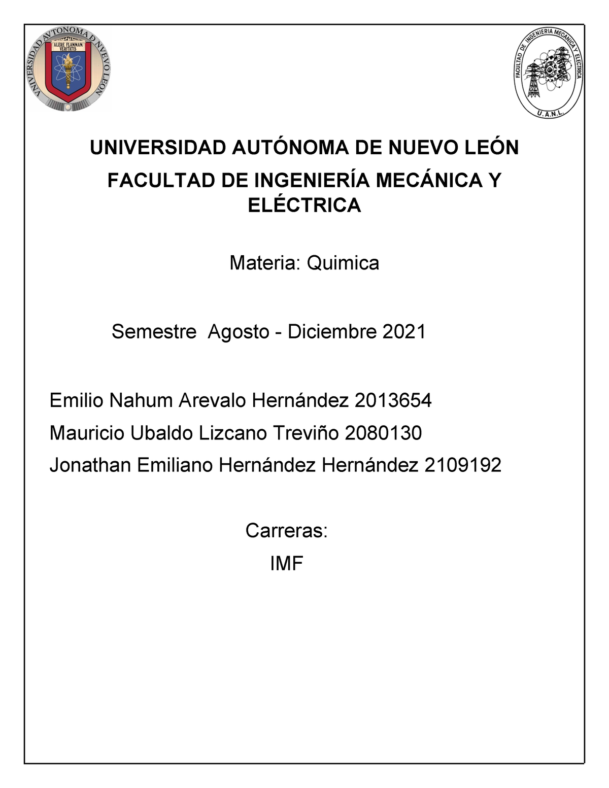 PIA QM - PIA 1 Química - UNIVERSIDAD AUTÓNOMA DE NUEVO LEÓN FACULTAD DE ...