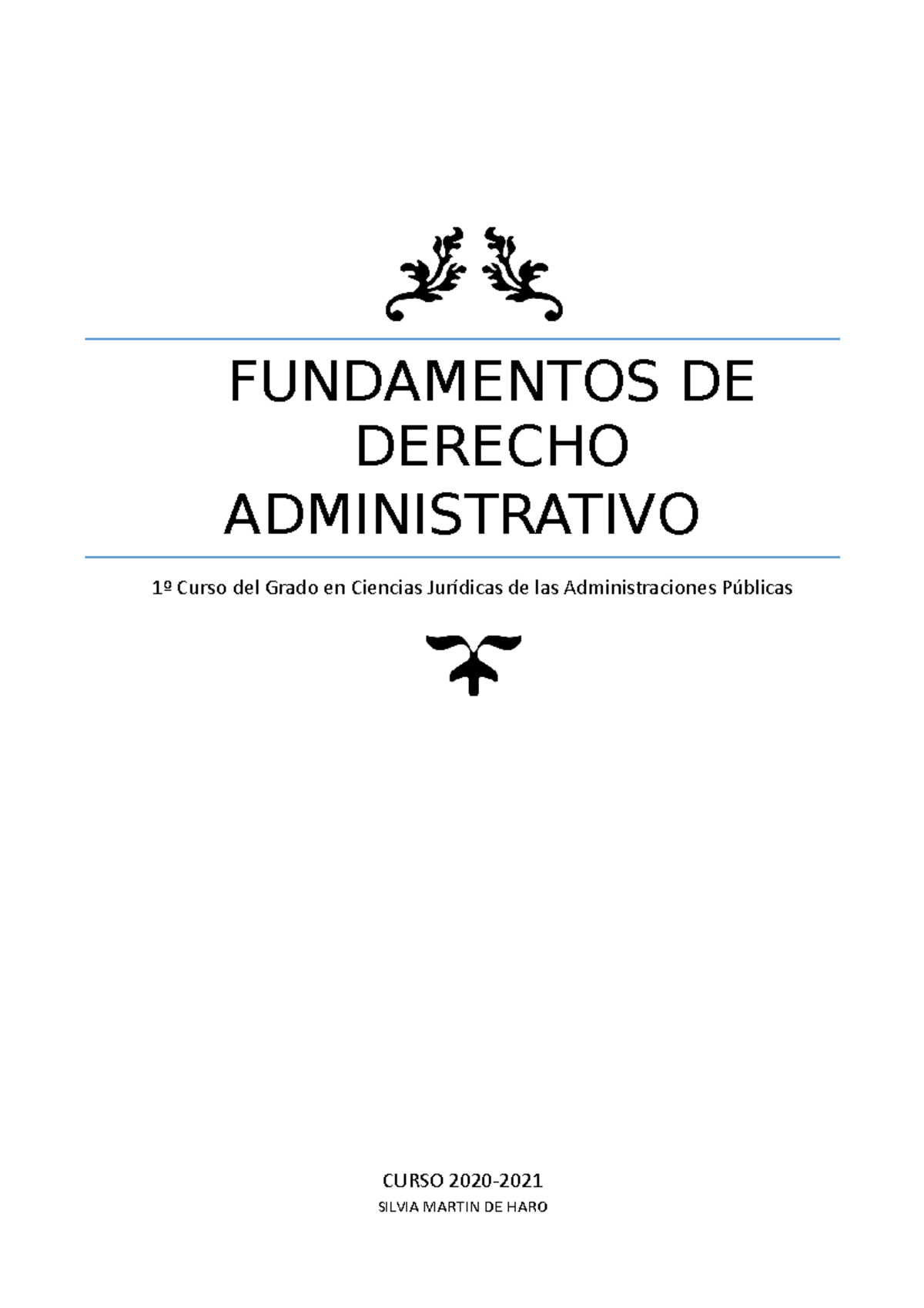 Resumen Fundamentos Del Derecho Administrativo - FUNDAMENTOS DE DERECHO ...