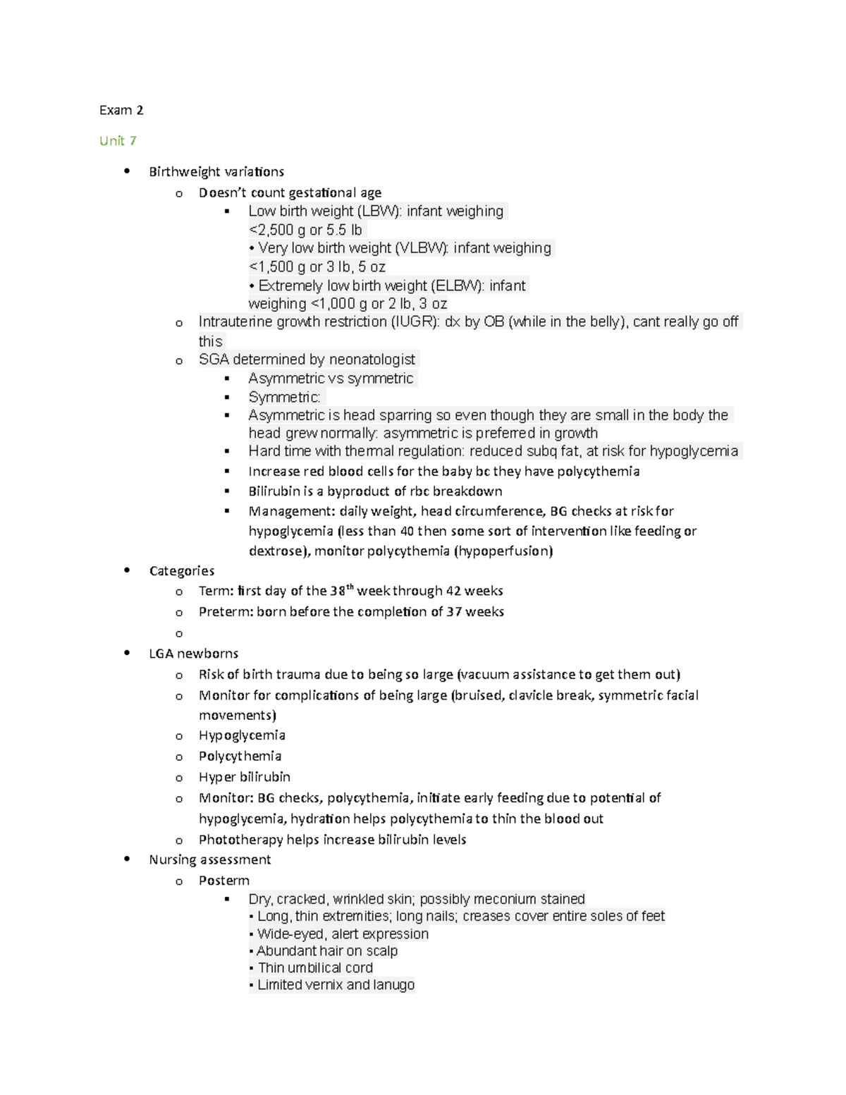 Exam 2 in class notes - Exam 2 Unit 7 Birthweight variations o Doesn’t ...