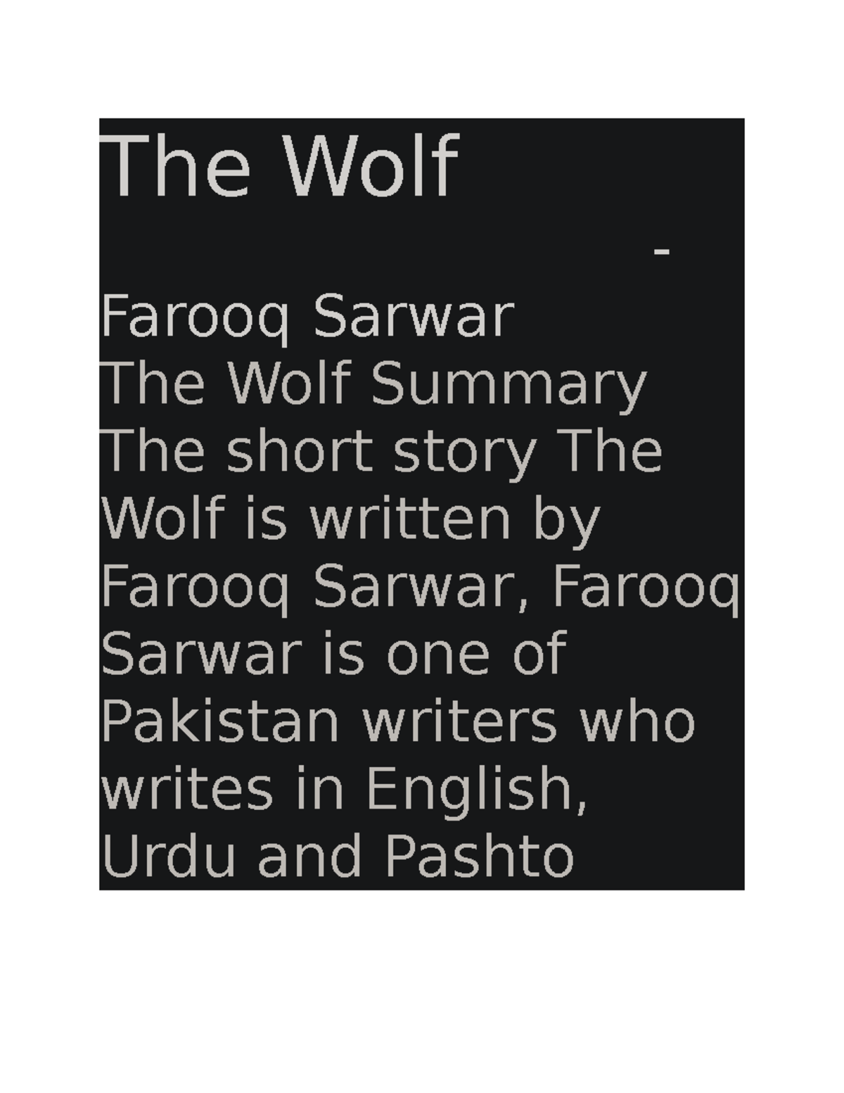 The Wolf The Wolf Farooq Sarwar The Wolf Summary The short story