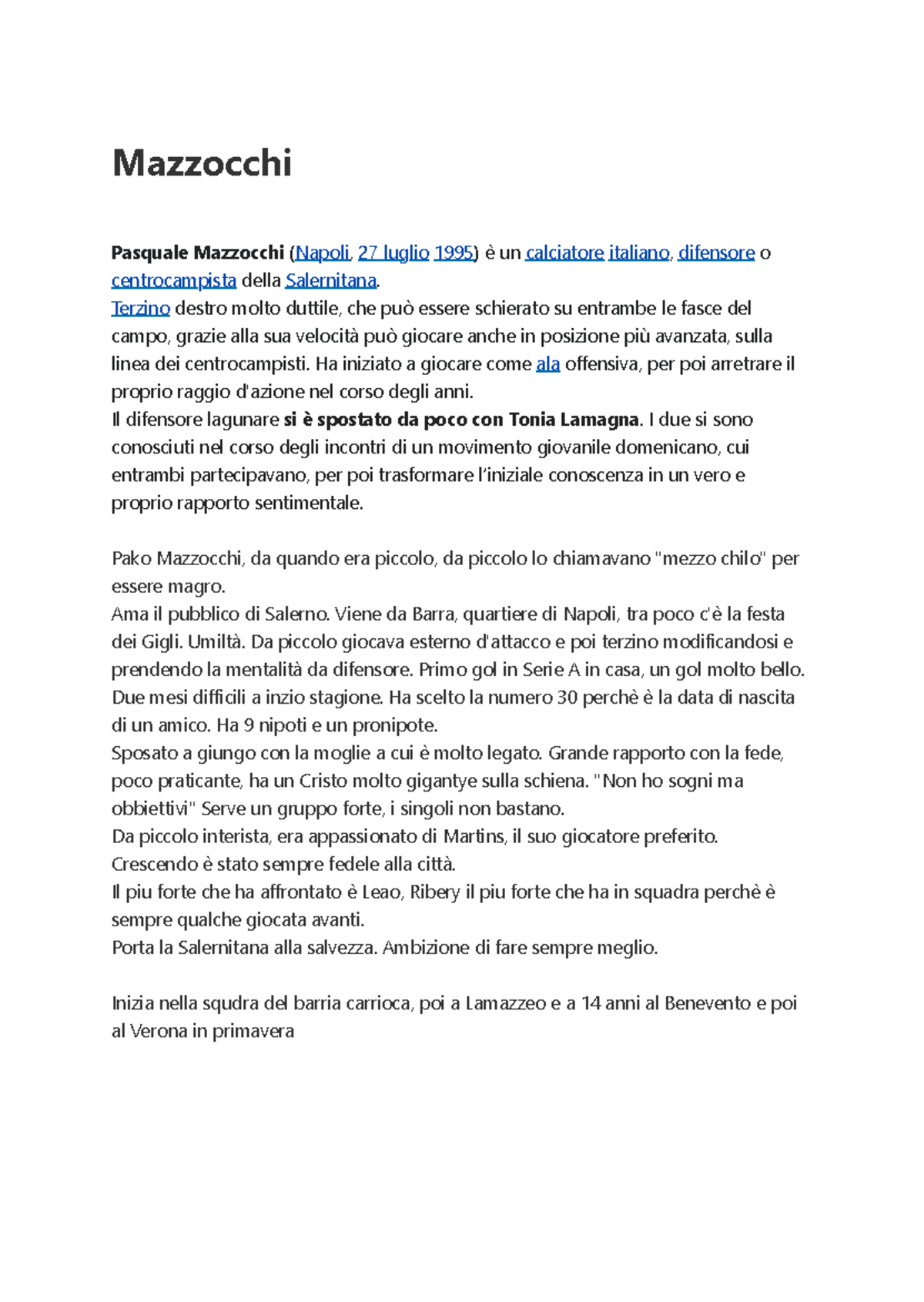 Mazzocchi Terzino destro molto duttile, che può essere schierato su
