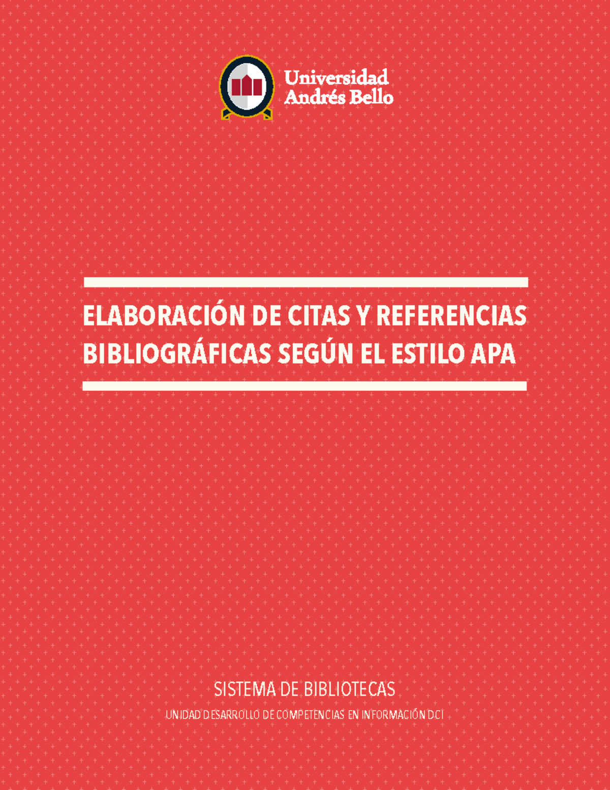 Norma APA - ELABORACI”N DE CITAS Y REFERENCIAS BIBLIOGR¡FICAS SEG⁄N EL ...