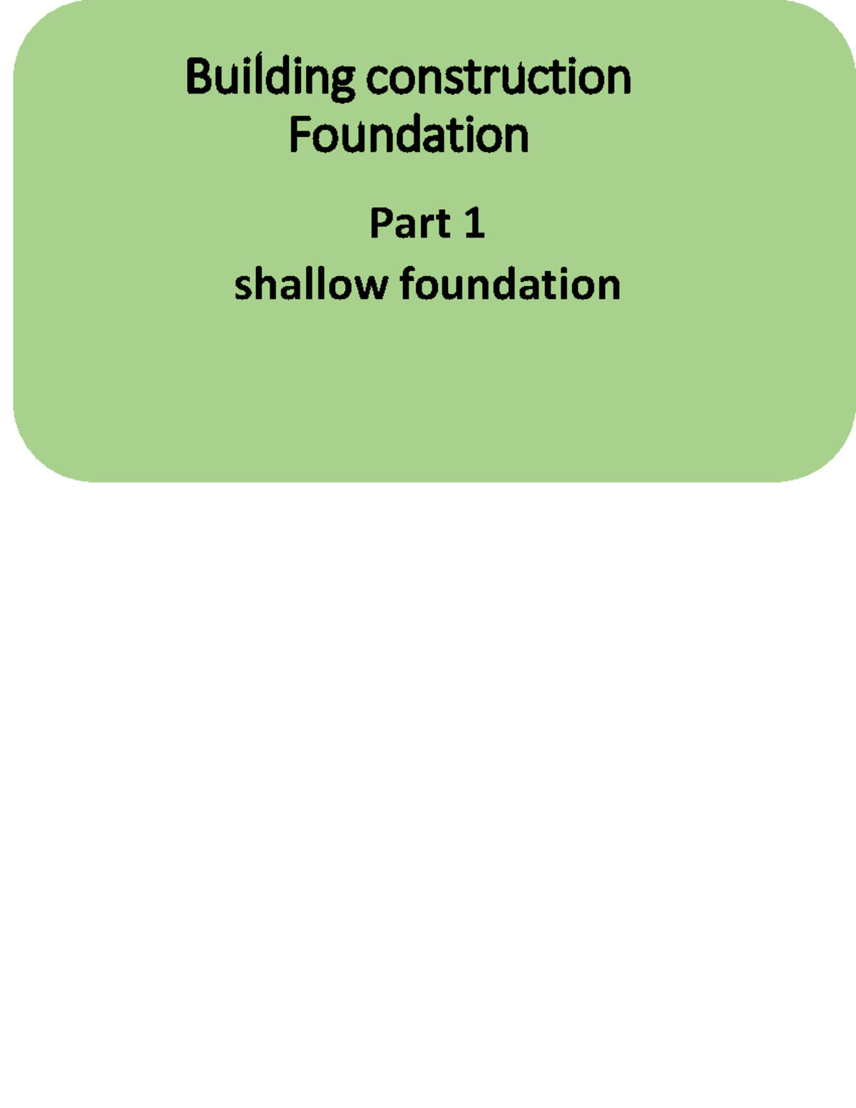 Foundation 2 - Building construction Foundation Part 1 shallow ...