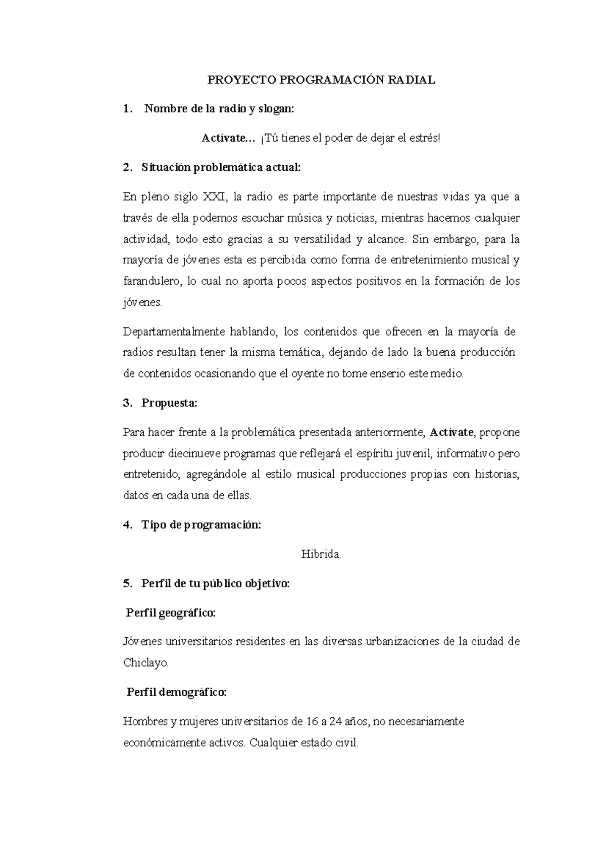 Parrilla Radial - trabajo - PROYECTO PROGRAMACIÓN RADIAL Nombre de la ...