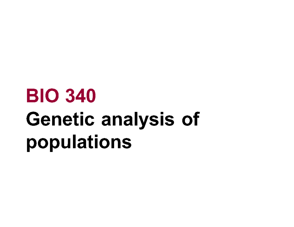 Module IV Chi square analysis - BIO 340 Genetic analysis of populations ...