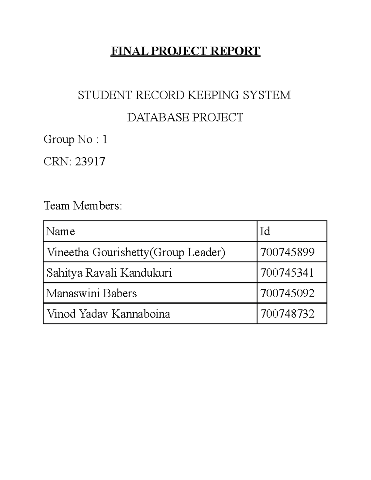 CS5200 Spring 2023 Report 23917 Group 1 FINAL PROJECT REPORT STUDENT