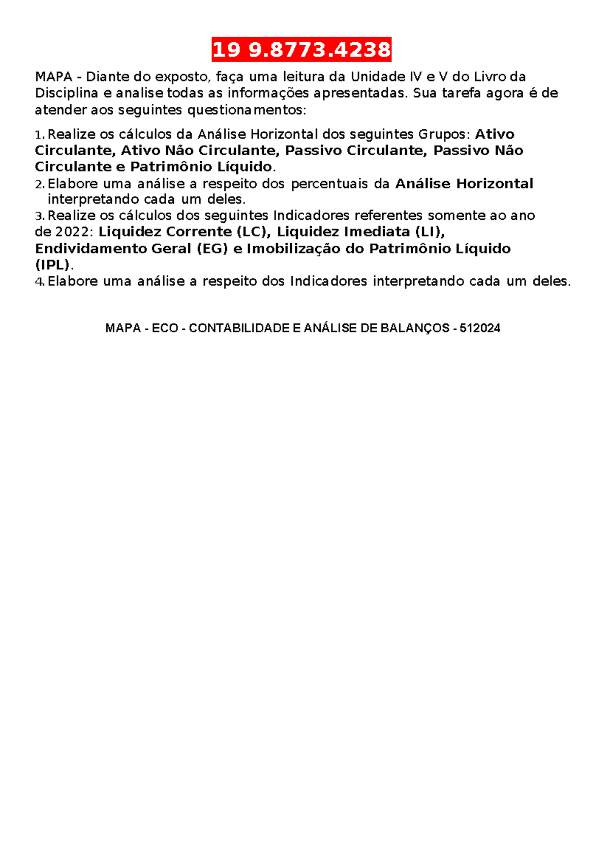 MAPA - Diante do exposto, faça uma leitura da Unidade IV e V do Livro ...